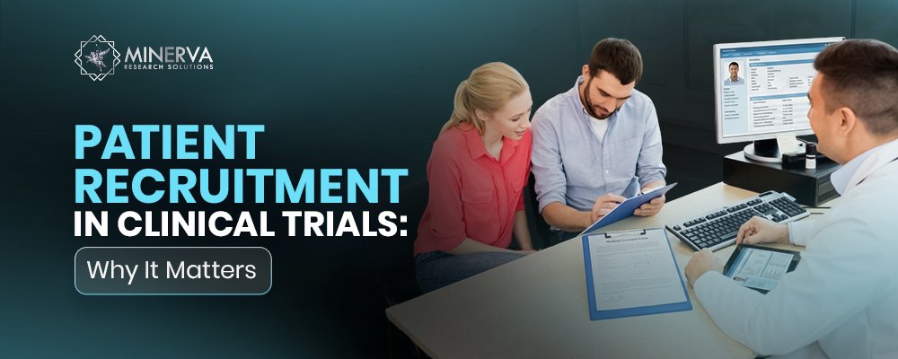 Patient Recruitment in Clinical Trials