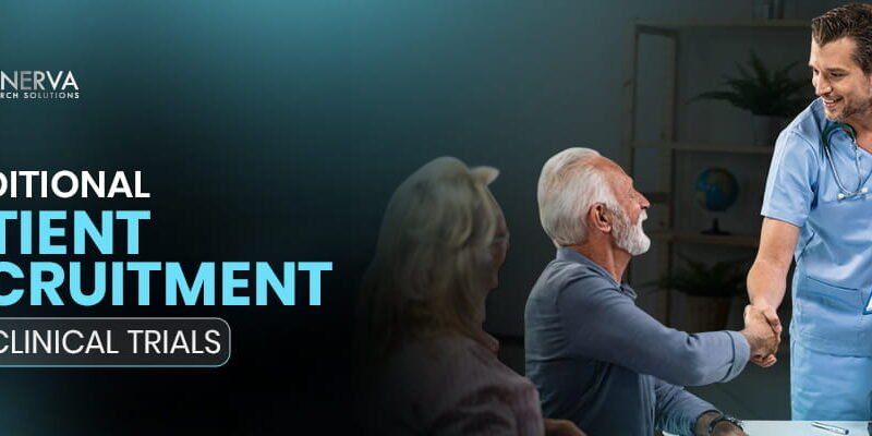 Traditional Patient Recruitment for Clinical Trials