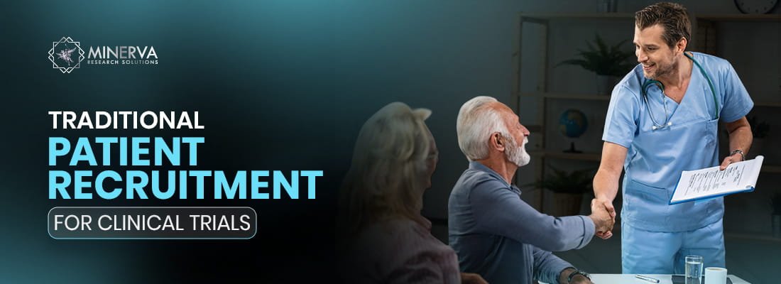 Traditional Patient Recruitment for Clinical Trials