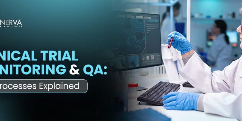 Clinical Trial Monitoring and QA