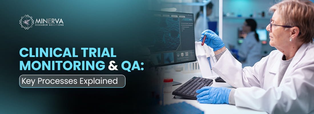 Clinical Trial Monitoring and QA